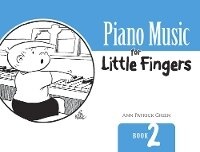 Abbildung von: Piano Music For Little Fingers Book 2 - Dover Publications Inc.