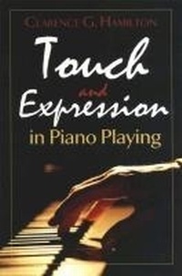 Abbildung von: Touch And Expression In Piano Playing - Dover Publications Inc.