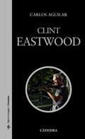 Cover: Clint Eastwood - Ediciones C&aacute;tedra
