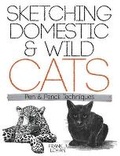 Cover: Sketching Domestic and Wild Cats - Dover Publications Inc.