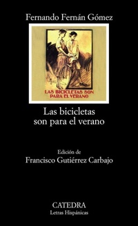 Abbildung von: Las Bicicletas Son Para El Verano - Ediciones Catedra S.A.