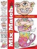 Cover: Mix and Match Fantasy Creatures - Dover Children's