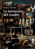 Cover: La invenci&oacute;n del cuadro : arte, art&iacute;fices y artificios en los or&iacute;genes de la pintura europea - Ediciones C&aacute;tedra