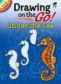 Enlarge image Cover: Drawing on the Go! Under the Sea - Dover Children's