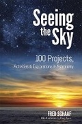 Cover: Seeing the Sky: 100 Projects, Activities & Explorations in Astronomy - Dover Publications Inc.