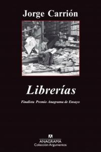 Enlarge image Cover: Librerias - Anagrama, Editorial S.A.