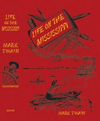 Abbildung von: Life on the Mississippi - Dover Publications Inc.