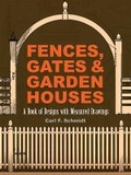 Cover: Fences, Gates and Garden Houses - Dover Publications Inc.