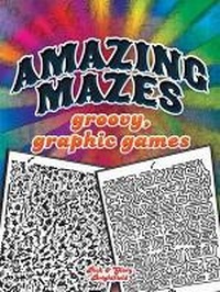 Enlarge image Cover: Amazing Mazes - Dover Publications Inc.