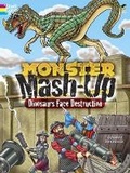 Cover: Monster Mash-Up--Dinosaurs Face Destruction - Dover Children's