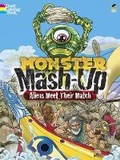 Cover: Monster Mash-Up--Aliens Meet Their Match - Dover Children's