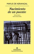 Cover: Nacimiento de un puente - Editorial Anagrama S.A.