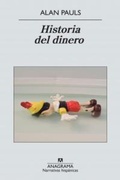 Cover: Historia del Dinero - Editorial Anagrama