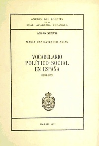 Abbildung von: Vocabulario político-social en España - Real Academia Española
