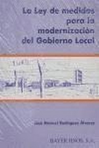 Abbildung von: La Ley de medidas para la modernización del gobierno local - Bayer Hermanos, S.A.