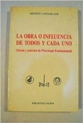 Abbildung von: La obra o influencia de todos y cada uno : (teoría y práctica de psicología fundamental) - Biblioteca Nueva