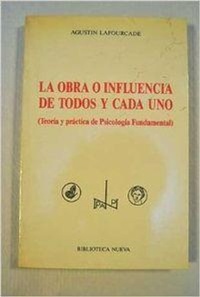 Abbildung von: La obra o influencia de todos y cada uno : (teoría y práctica de psicología fundamental) - Biblioteca Nueva