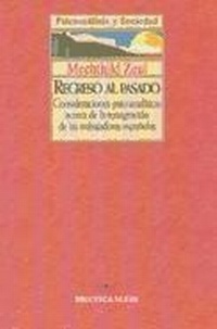 Abbildung von: Regreso al pasado : consideraciones psicoanalíticas acerca de la remigración de las trabajadoras españolas - Biblioteca Nueva