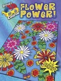 Cover: 3-D Coloring Book - Flower Power! - Dover Children's