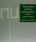 Bild: F&iacute;sica para juristas, economistas-- y dem&aacute;s gente curiosa - Editorial Cr&iacute;tica