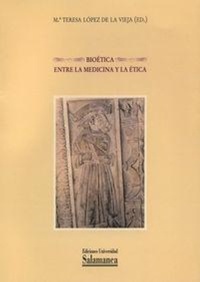 Abbildung von: Bioética entre la medicina y la ética - Ediciones Universidad de Salamanca