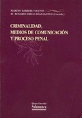 Abbildung von: Criminalidad, medios de comunicación y proceso penal, VII Jornadas Greco-Latinas de Defensa Social celebradas en Salamanca en mayo de 1998 - Ediciones Universidad de Salamanca