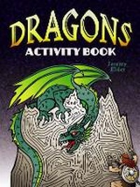 Enlarge image Cover: Dragons Activity Book - Dover Children's