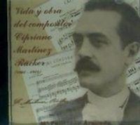 Abbildung von: Vida y obra del compositor Cipriano Martínez Rücker (1864-1924) - UCOPress, Editorial Universidad de Córdoba