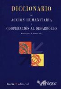 Abbildung von: Diccionario de acción humanitaria y cooperación al desarrollo - Icaria Editorial