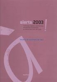 Abbildung von: ¡Alerta! 2003 : informe sobre conflictos, derechos humanos y construcción de paz - Icaria Editorial