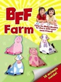 Cover: Bff Fun -- Farm - Dover Children's