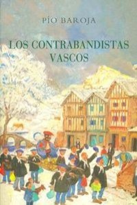 Abbildung von: Los contrabandistas vascos - Caro Raggio Editor S.L.