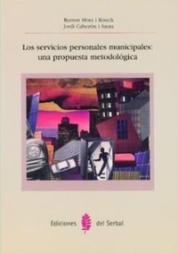 Abbildung von: Los servicios personales municipales : una propuesta metodológica - Ediciones del Serbal, S.A.