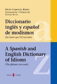Abbildung von: Diccionario inglés y español de modismos : las frases que usted necesita - Ediciones del Serbal, S.A.