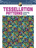 Cover: Creative Haven Tessellation Patterns Coloring Book - Dover Publications Inc.