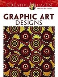 Cover: Creative Haven Graphic Art Designs Coloring Book - Dover Publications Inc.