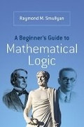 Cover: A Beginner's Guide to Mathematical Logic - Dover Publications Inc.
