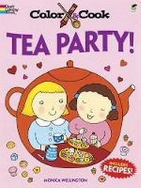 Enlarge image Cover: Color & Cook Tea Party! - Dover Children's