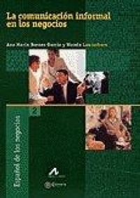 Abbildung von: La comunicación informal en los negocios - Arco Libros - La Muralla, S.L.