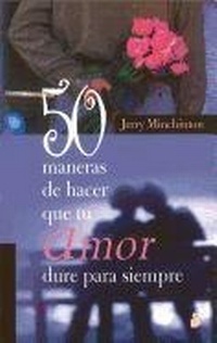 Abbildung von: 50 Maneras de Hacer Que Tu Amor Dure Para Siempre - Editorial Sirio