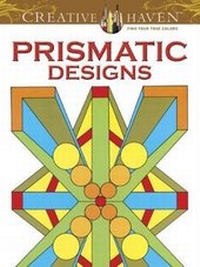 Enlarge image Cover: Creative Haven Prismatic Designs Coloring Book - Dover Publications Inc.
