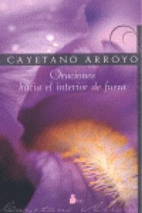 Abbildung von: Oraciones hacia el interior de fuera - Editorial Sirio