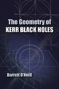 Cover: The Geometry of Kerr Black Holes - Dover Publications Inc.