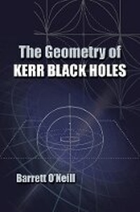 Abbildung von: The Geometry of Kerr Black Holes - Dover Publications Inc.