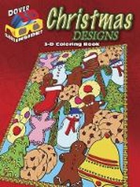 Enlarge image Cover: 3-D Coloring Book - Christmas Designs - Dover Children's
