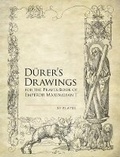 Cover: Durer'S Drawings for the Prayer-Book of Emperor Maximilian I - Dover Publications Inc.