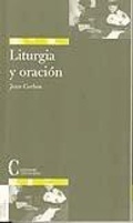 Cover: Liturgia y oraci&oacute;n - Ediciones Cristiandad S.A.