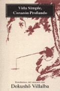 Bild: Vida simple, coraz&oacute;n profundo : ense&ntilde;anzas del maestro zen Doku - Miraguano Ediciones