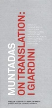 Cover: Muntadas on Translation: I Giardini - Actar