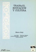 Abbildung von: Trabajo, educación y cultura - Nau Llibres (Edicions Culturals Valencianes, S.A.)